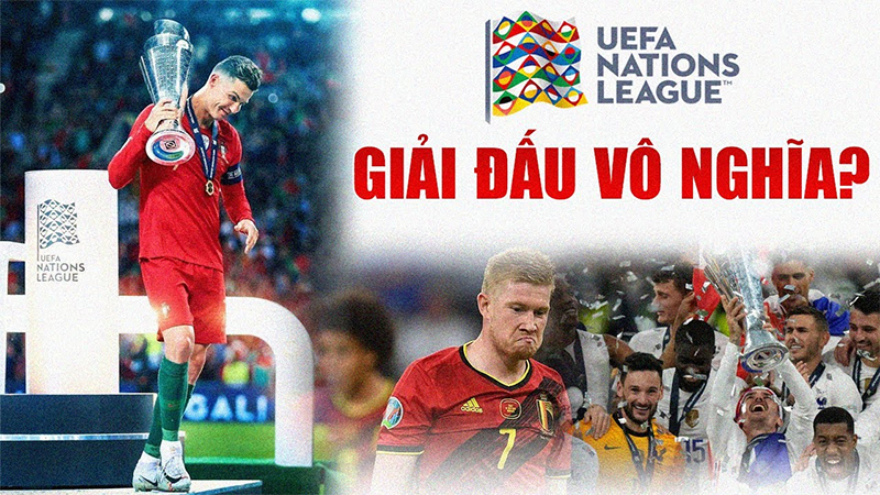 Những điều bạn cần biết về UEFA Nations League?