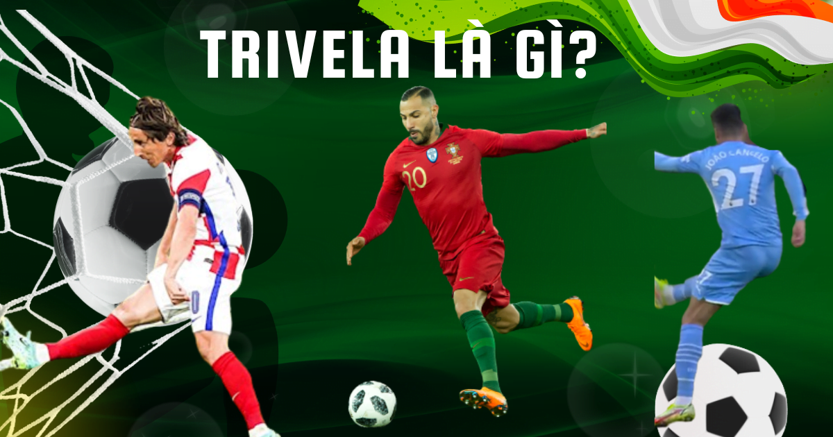 Trivela Là Gì? Kỹ Thuật Sút Trivela Như Ricardo Quaresma - Kinh Nghiệm Cho Bạn